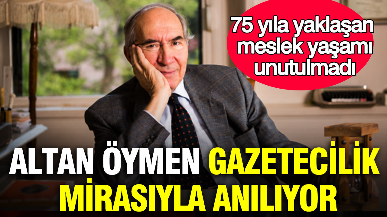 Altan Öymen gazetecilik mirasıyla anılıyor: 75 yıla yaklaşan meslek yaşamı unutulmadı