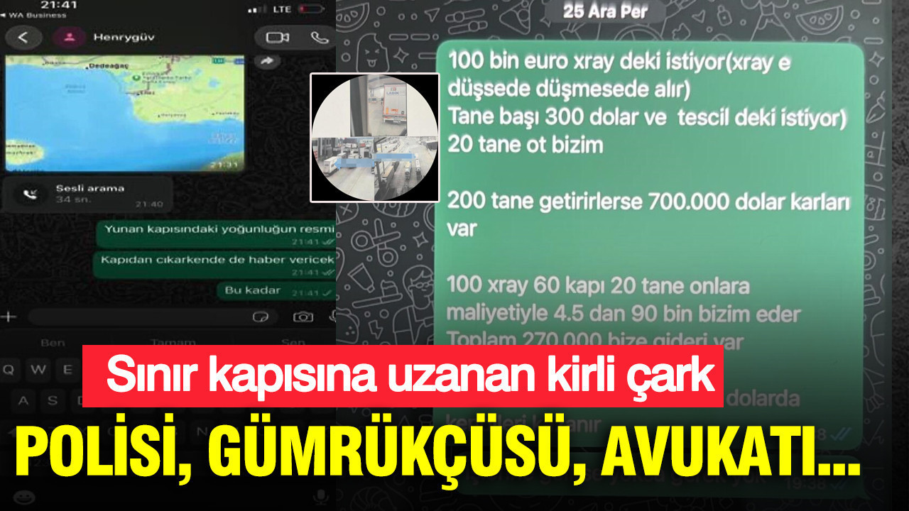 Polisi, gümrükçüsü, avukatı…: Sınır kapısındaki kirli çark çöktü