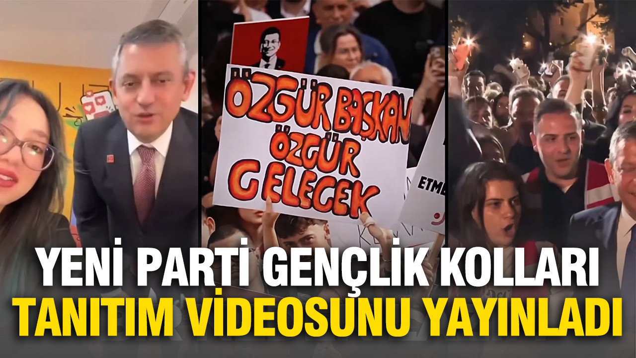Yeni Parti Gençlik Kolları ilk tanıtım videosunu yayımladı