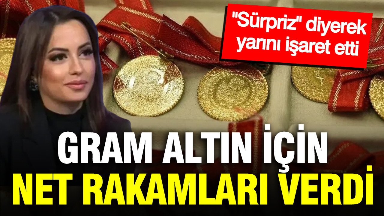 Filiz Eryılmaz gram altın için rakamlar verdi: Çarşamba gününü işaret etti