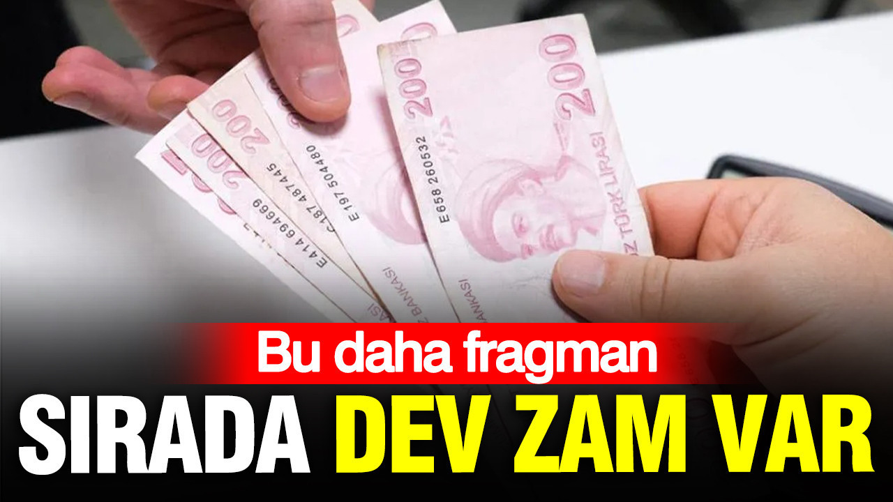 Bu daha fragman: Sırada vergi zammı var
