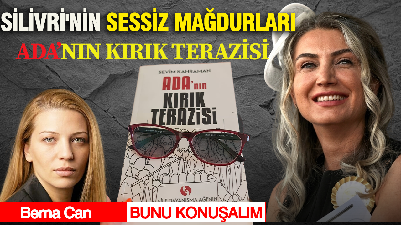 Silivri'nin sessiz mağdurları: Ada'nın kırık terazisinde gölgede kalan öyküleriyle kadınlar