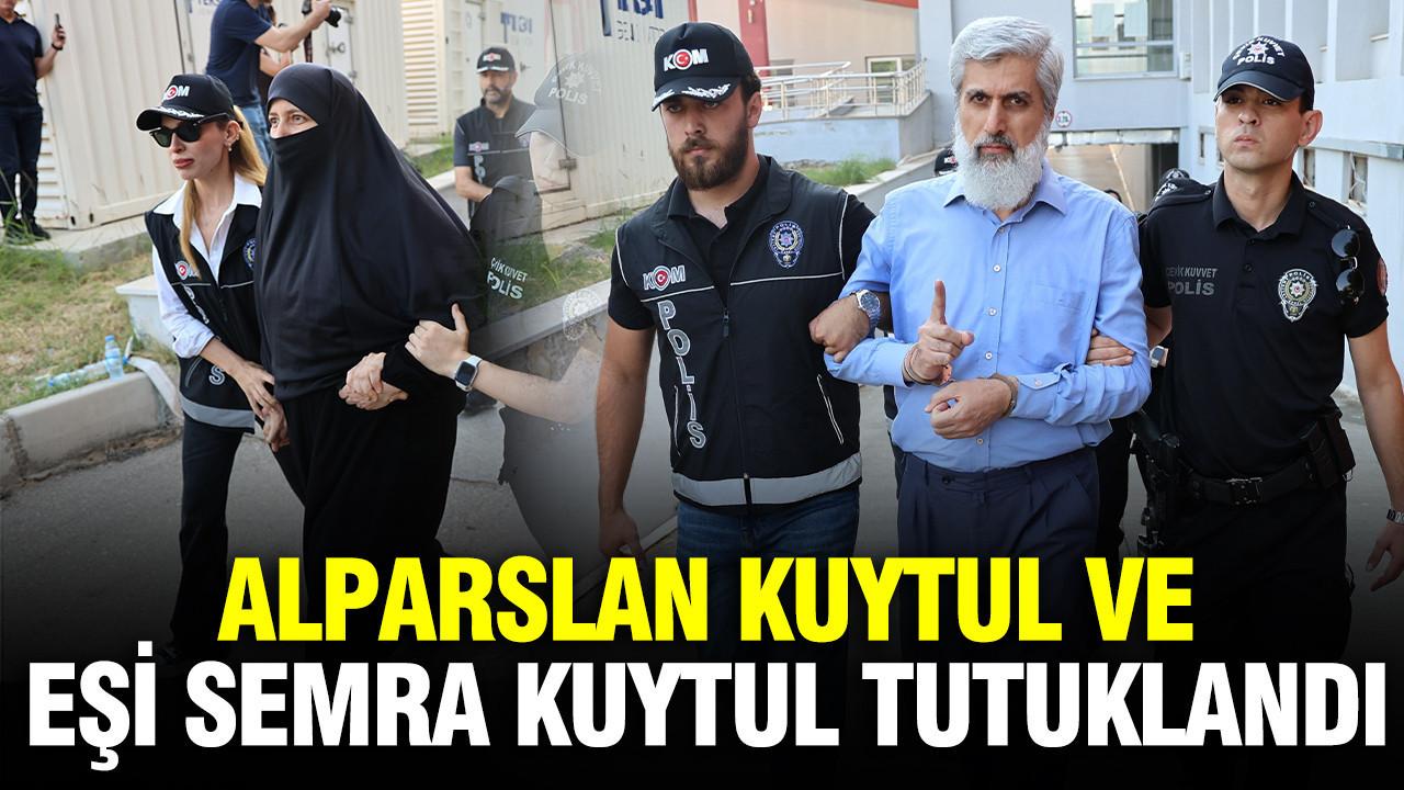 Alparslan Kuytul ve eşi Semra Kuytul hakkında tutuklama kararı