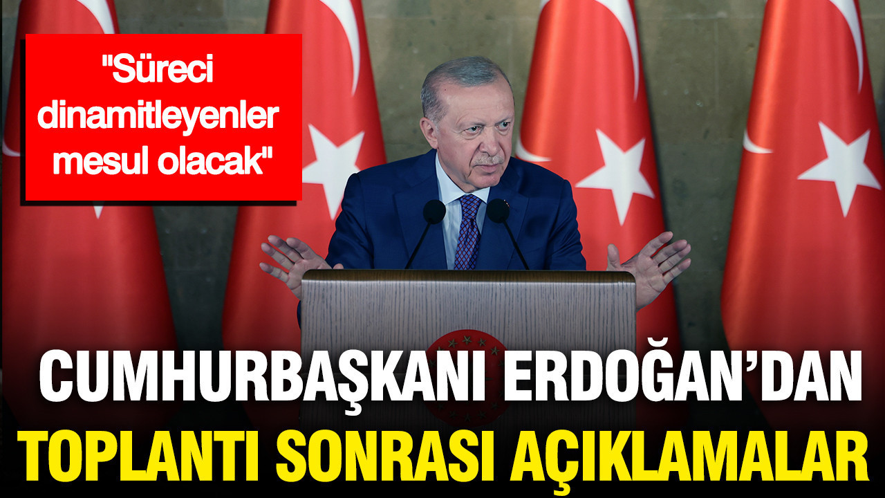 Cumhurbaşkanı Erdoğan’dan Kabine sonrası mesaj: Süreci dinamitleyenler mesul olacak