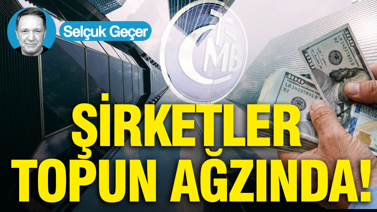 Şirketler topun ağzında