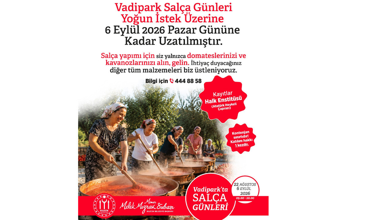 Vatandaşların talebi üzerine Salça Yapım Günleri uzatıldı