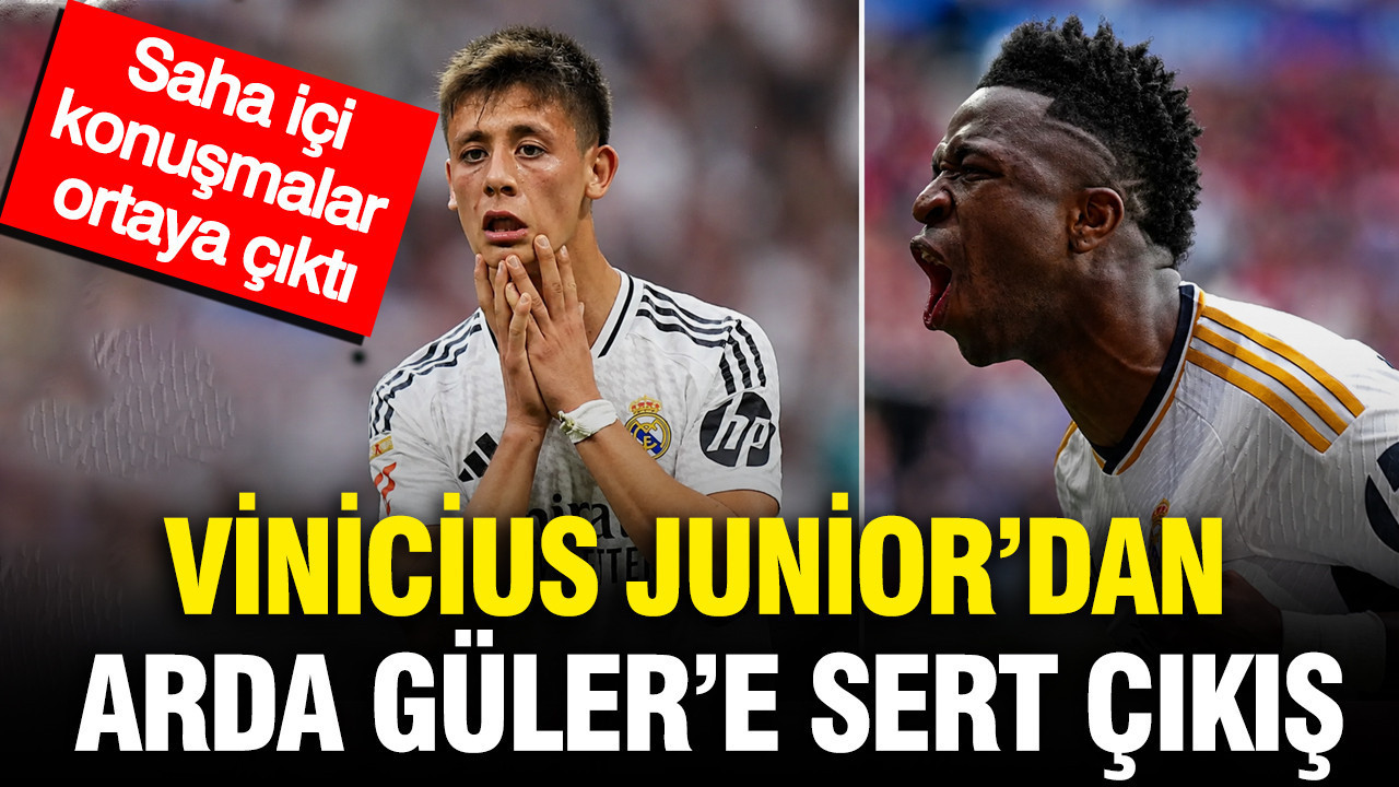 Vinicius Junior’dan Arda Güler'e sert çıkış: Saha içi konuşmalar ortaya çıktı