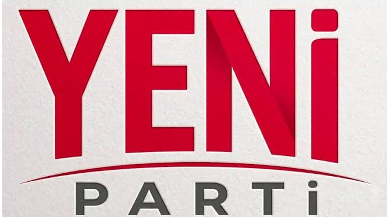 YENİ Parti’de kongre takvimi belli oldu: Süreç 26 Ağustos’ta başlıyor
