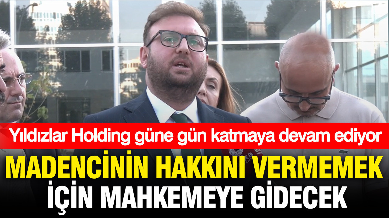 Yıldızlar SSS Holding’den madenci açıklaması: Alacaklar en kısa sürede ödenecek