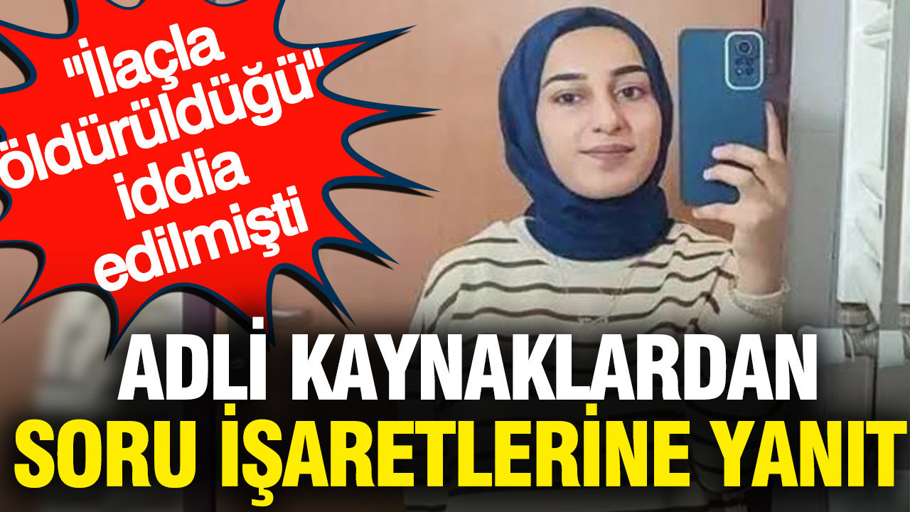 Rojin Kabaiş cinayeti hakkında yeni açıklama: 'İlaçla öldürüldüğü' iddia edilmişti