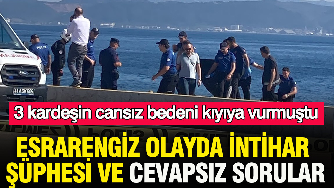 3 kardeşin cansız bedeni kıyıya vurmuştu: Esrarengiz olayda intihar şüphesi ve cevapsız sorular