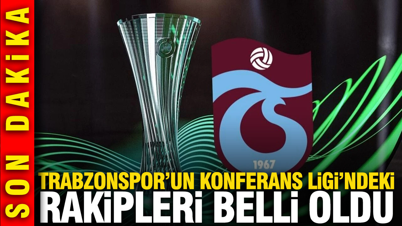 Trabzonspor’un Konferans Ligi’ndeki rakipleri belli oldu: İşte bordo-mavililerin Avrupa rotası