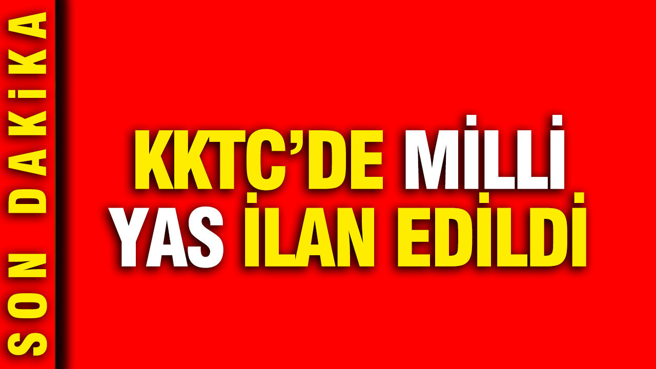 KKTC'de Milli Yas ilan edildi