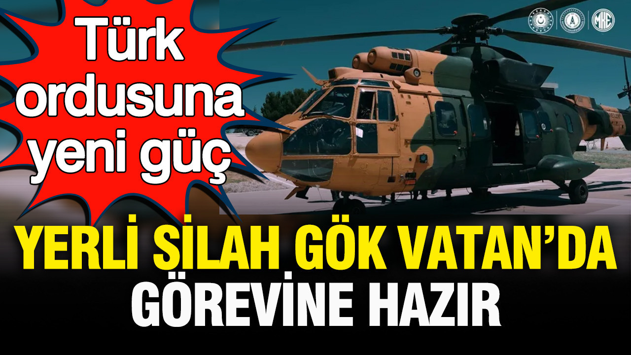 MKE’den Türk ordusuna yeni güç: Yerli silah Gök Vatan’daki görevine hazır