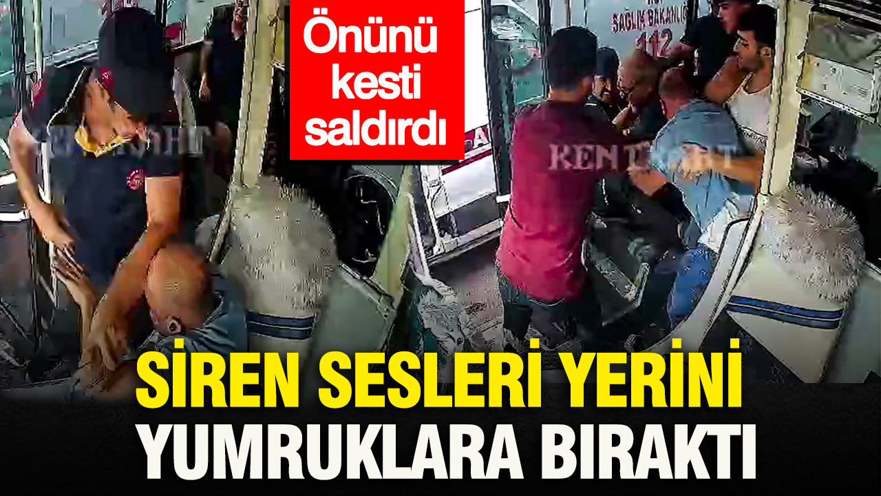 Siren sesleri yerini yumruklara bıraktı: Önce önünü kesti, sonra saldırdı