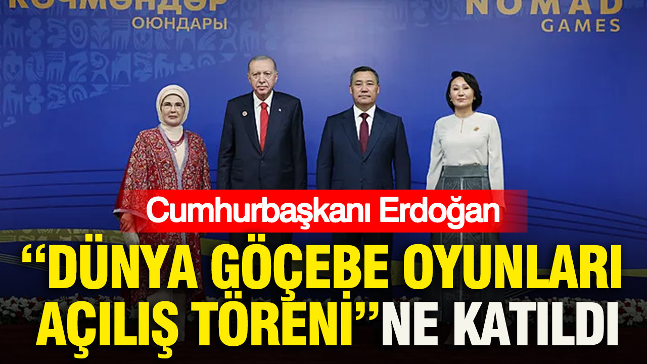 Cumhurbaşkanı Erdoğan, “Dünya Göçebe Oyunları Açılış Töreni”ne katıldı