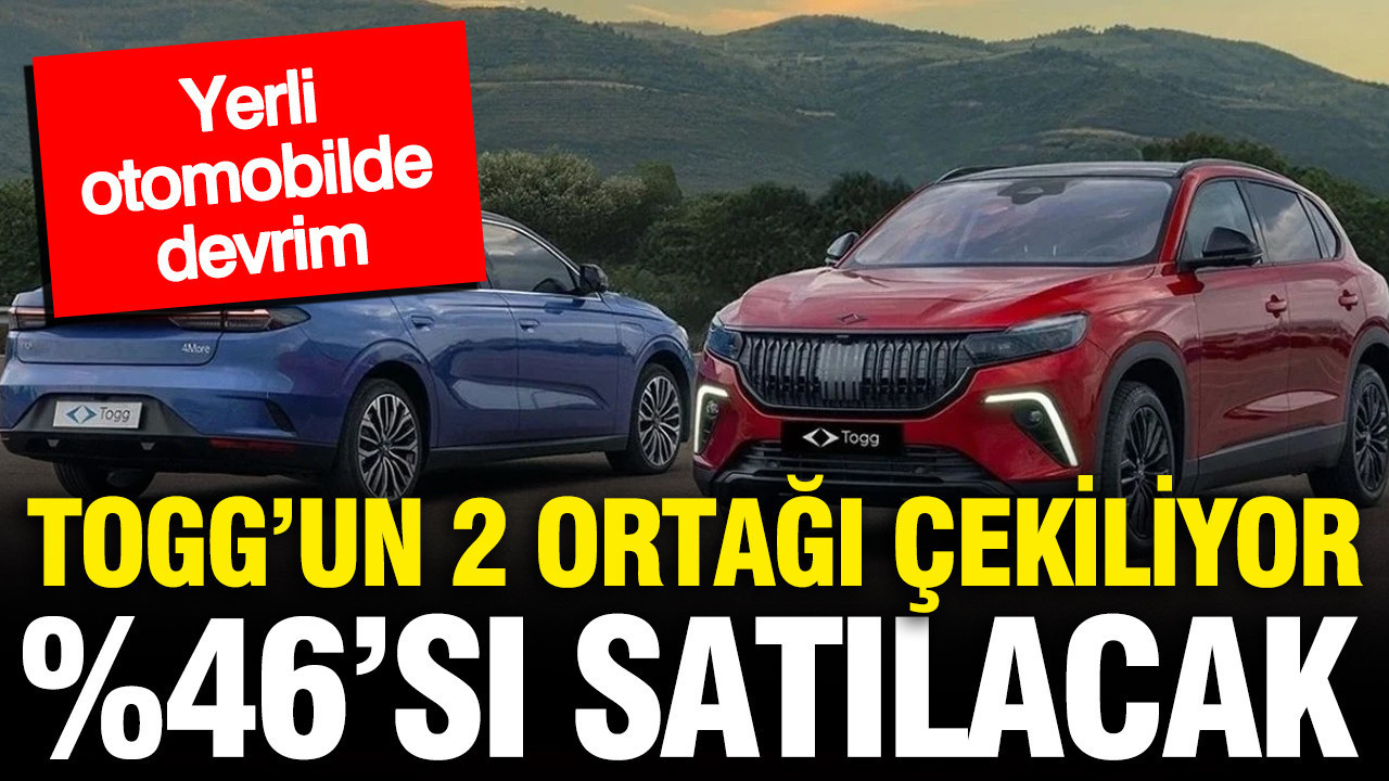 TOGG'un iki ortağı çekiliyor: %46'sı satılıyor: Peş peşe açıklamalar