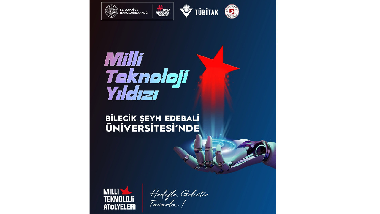 BŞEÜ Milli Teknoloji Atölyesi çok yakında öğrencilerle buluşuyor