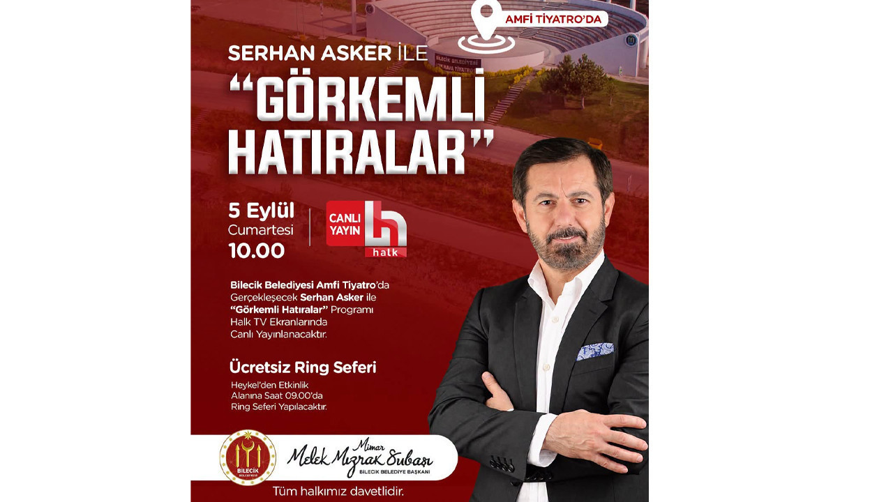 Serhan Asker ile Görkemli Hatıralar Bilecik’e geliyor