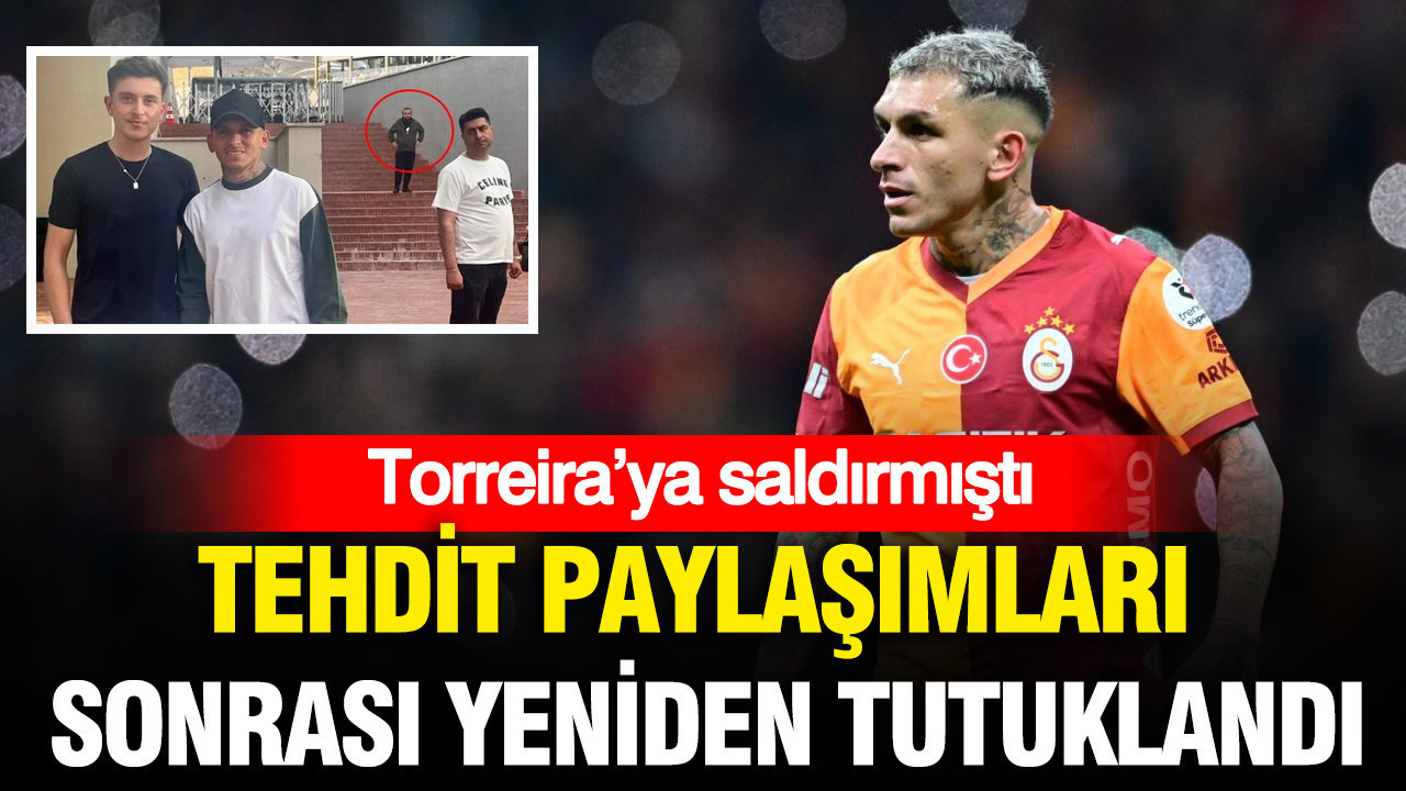 Torreira’ya saldırmıştı: Tehdit paylaşımları sonrası yeniden tutuklandı