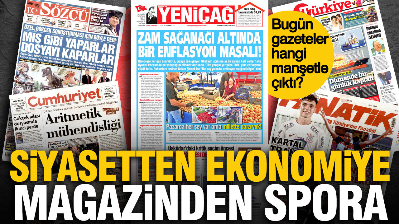 4 Eylül Cuma günü: Gazeteler hangi manşetle çıktı?