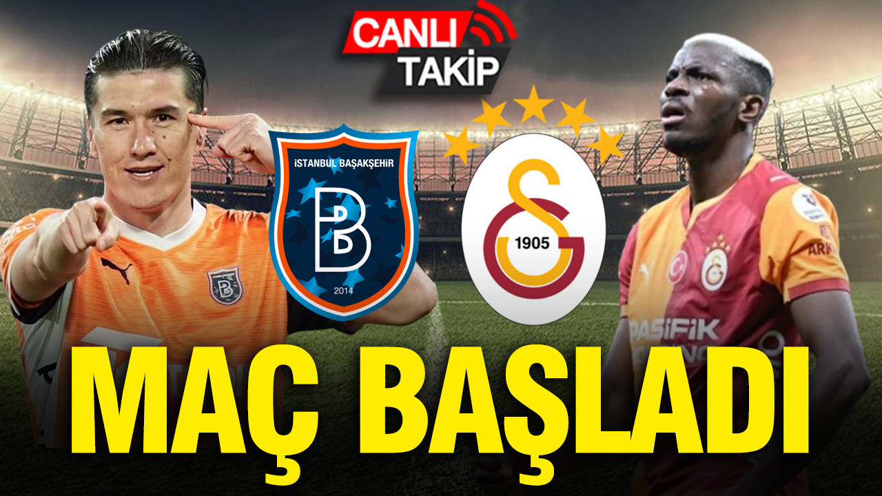Başakşehir - Galatasaray (Canlı Anlatım)