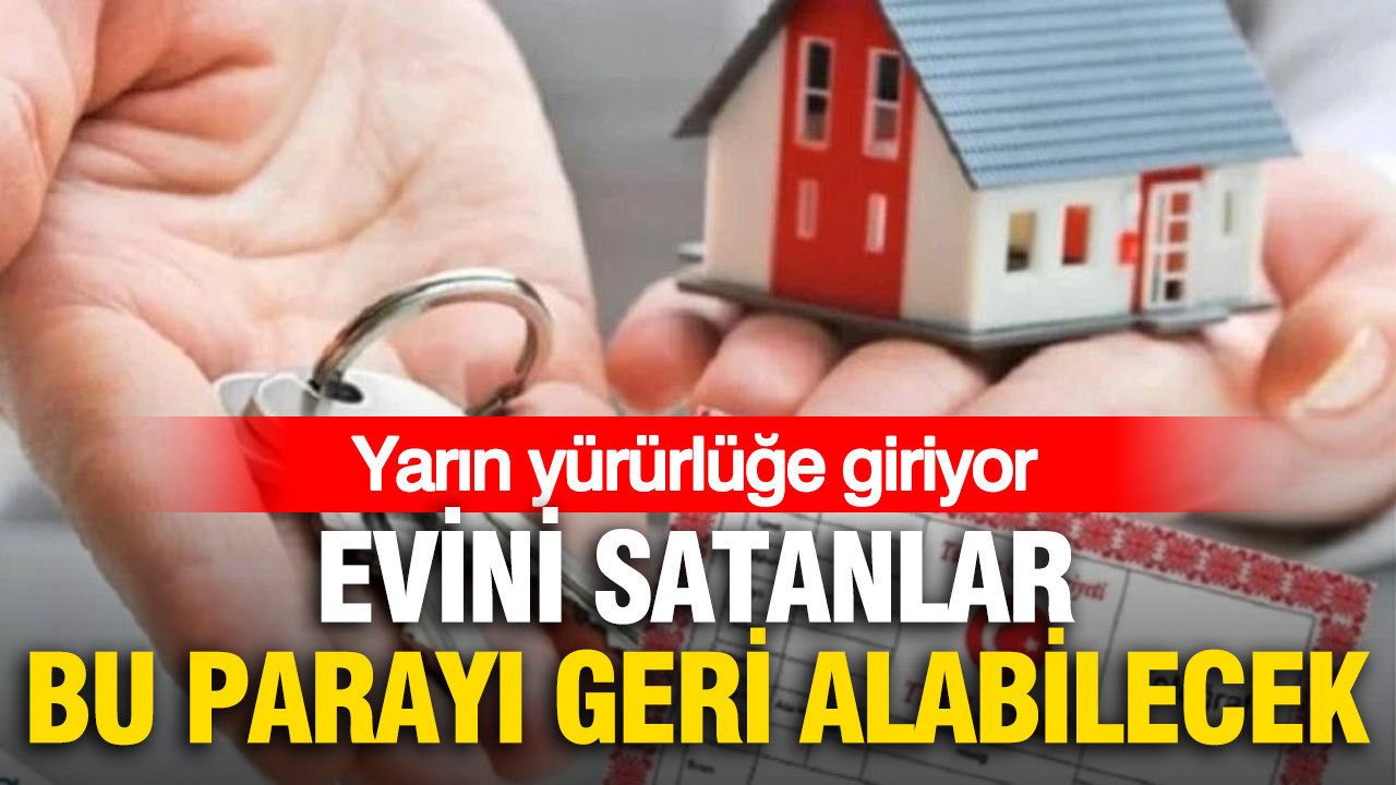 Tapu işleminde kurallar değişiyor: O paralar artık iade edilecek