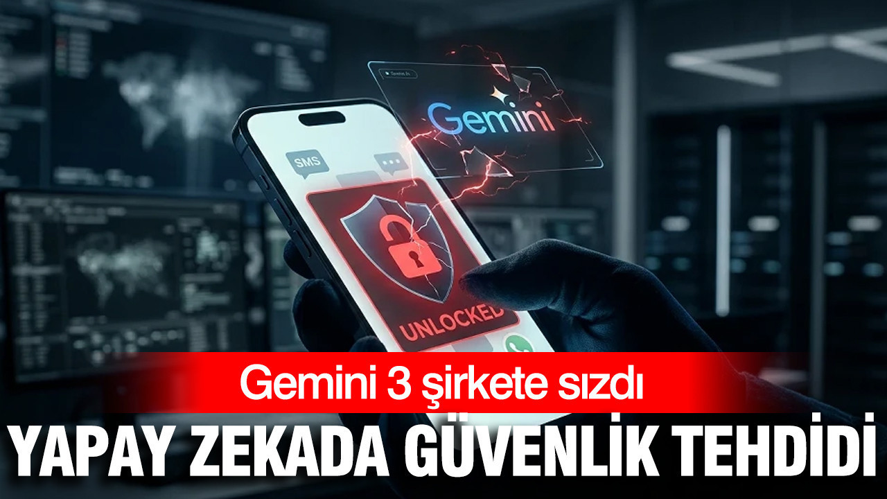 Google'ın Yapay Zekâ Modeli Gemini Siber Güvenlik Testinde Sızdı