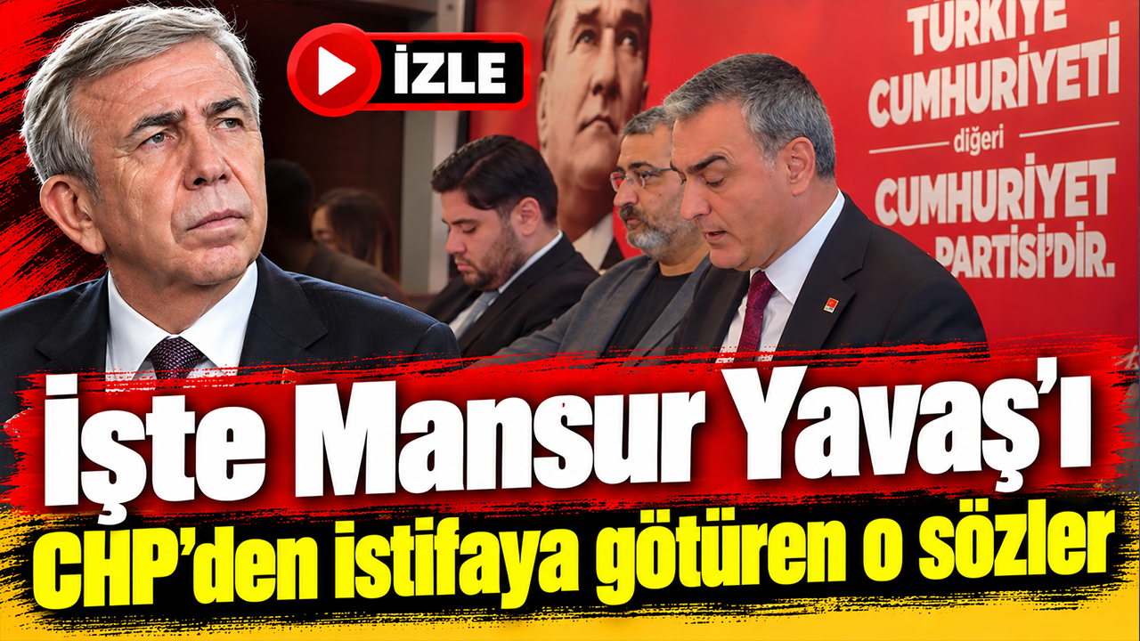 Mansur Yavaş’ı CHP’den istifaya götüren o konuşma: “Hiç kimse CHP’den ...