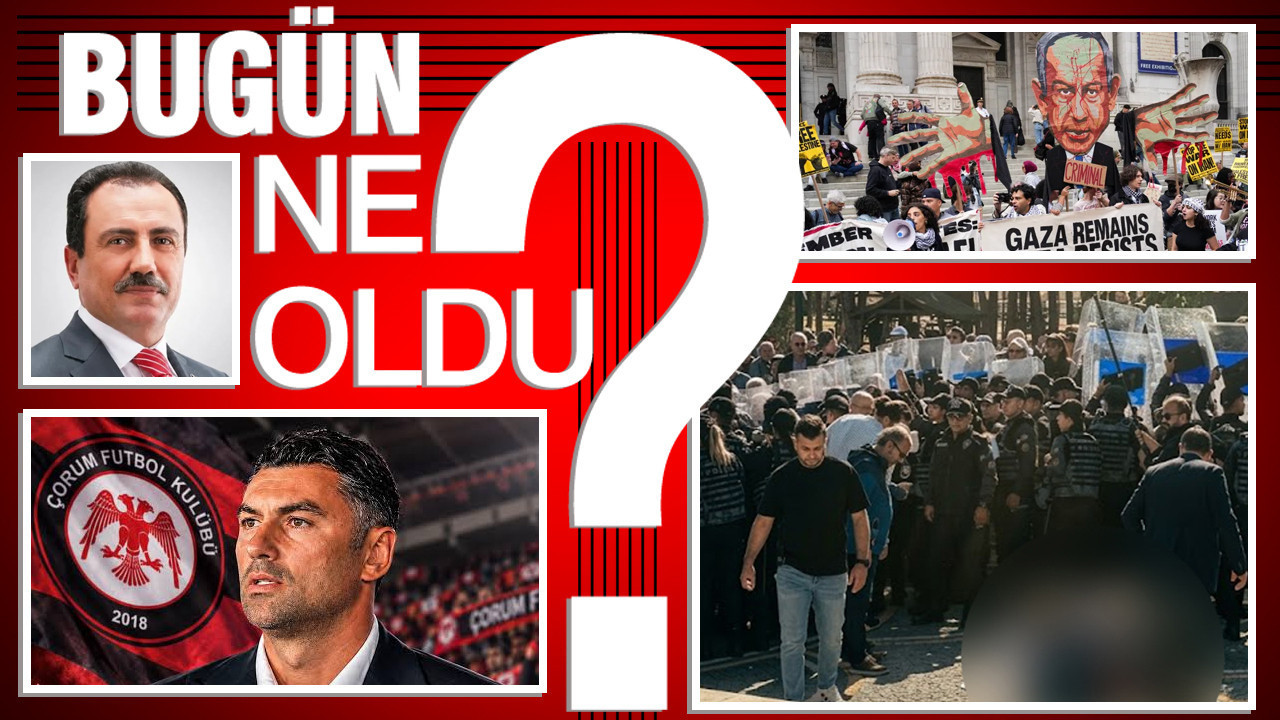 25 Eylül 2026 Türkiye gündeminde ne oldu?