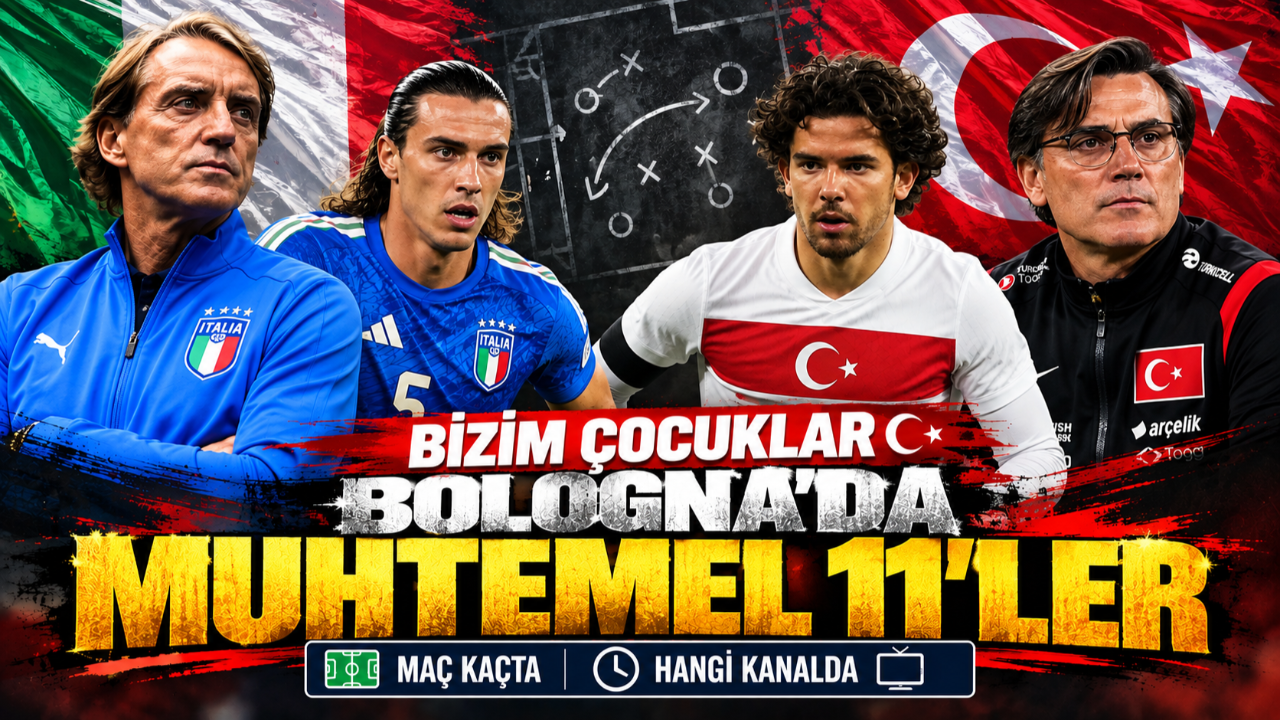İtalya-Türkiye maçı ne zaman, saat kaçta, hangi kanalda? Muhtemel 11'ler