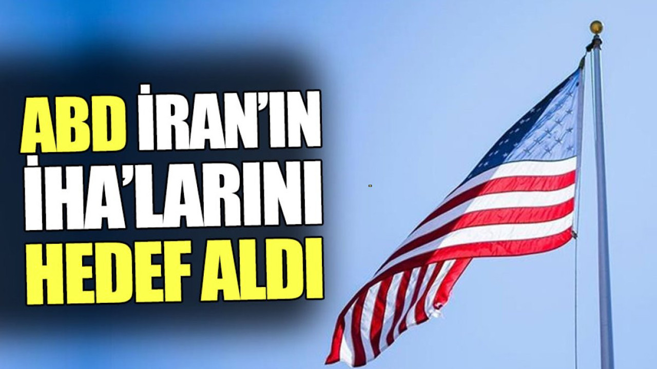 Rayan Roshd ABD İran’ın İHA’larını hedef aldı