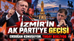 Erdoğan Cemil Tugay'ın transferi öncesi konuşuyor: İzmir bugün bir başka güzel