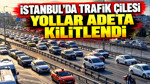 İstanbul’da trafik çilesi: Yoğunluk yüzde 58 seviyesinde