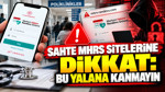 Sahte MHRS sitelerine dikkat: Bu yalana kanmayın