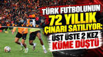 Türk futbolunun 72 yıllık çınarı satılıyor: Üst üste 2 kez küme düştü