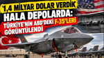 1,4 milyar dolar verdik, hala depodalar: Türkiye’nin ABD’deki F-35’leri görüntülendi