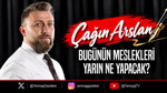 Bugünün meslekleri yarın ne yapacak?