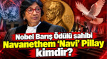 Nobel Barış Ödülü sahibi Navanethem "Navi" Pillay kimdir?