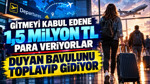 Gitmeyi kabul edene 1,5 milyon TL para veriyorlar: Duyan bavulunu toplayıp gidiyor