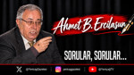 Sorular, sorular…