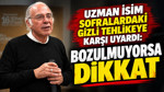 Uzman isim sofralardaki gizli tehlikeye karşı uyardı: Bozulmuyorsa dikkat