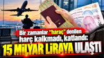 Bir zamanlar “haraç” denilen harç kalkmadı, katlandı: 15 milyar liraya ulaştı