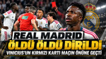 Real Madrid öldü öldü dirildi: Vinicius'un kırmızı kartı maçın önüne geçti