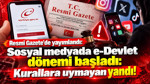 Resmi Gazete'de yayımlandı: Sosyal medyada e-Devlet dönemi başladı