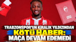 Trabzonspor'un kiralık yıldızından kötü haber: Maça devam edemedi