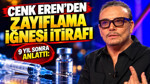 Cenk Eren'den zayıflama iğnesi itirafı: "Retinam yırtıldı"