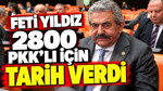 Feti Yıldız 2800 PKK'lı için tarih verdi