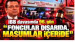İBB davasında 96. duruşma... Ekrem İmamoğlu’nun bu hafta savunma yapması bekleniyor