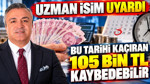 SGK uzmanı Özgür Erdursun emekli olmayı düşünenleri tarih vererek uyardı